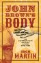 [Alphonso Clay Mysteries of the Civil War 01] • John Brown's Body